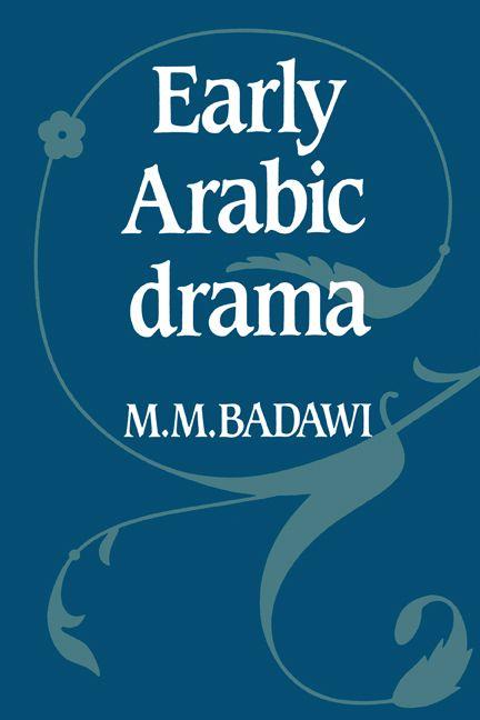 Early Arabic Drama