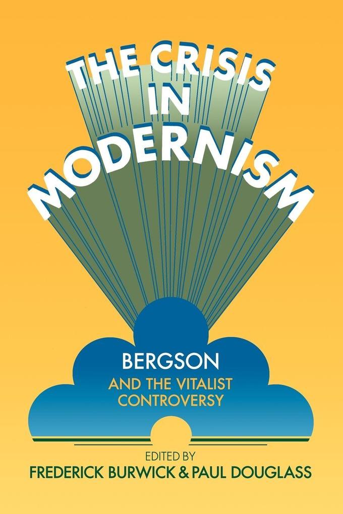 The Crisis in Modernism
