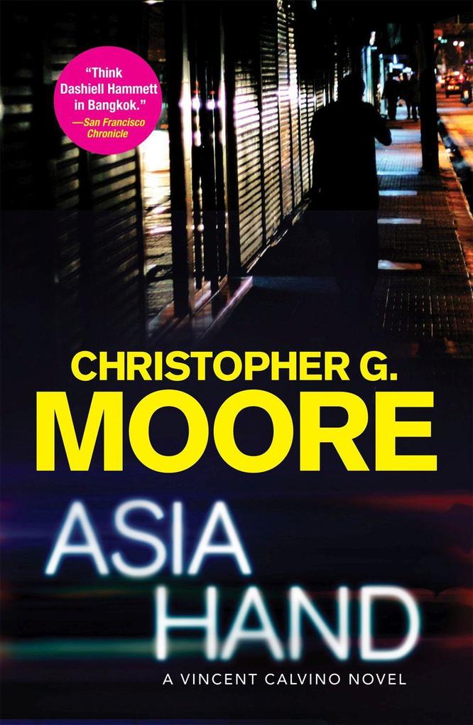 Asia Hand - Christopher G. Moore