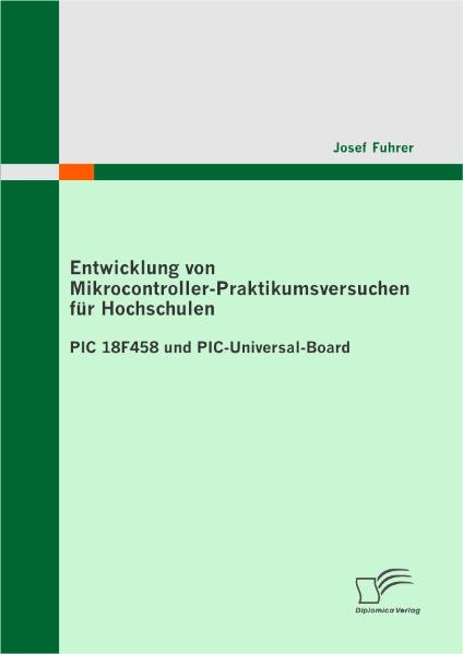 Entwicklung von Mikrocontroller-Praktikumsversuchen für Hochschulen