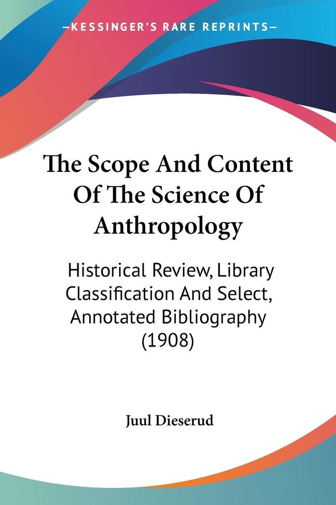 The Scope And Content Of The Science Of Anthropology