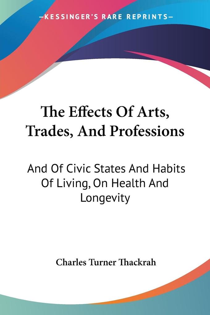 The Effects Of Arts Trades And Professions