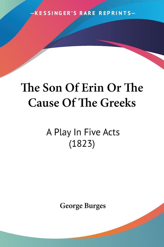 The Son Of Erin Or The Cause Of The Greeks