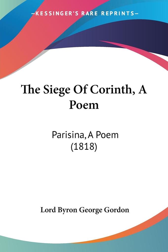 The Siege Of Corinth A Poem