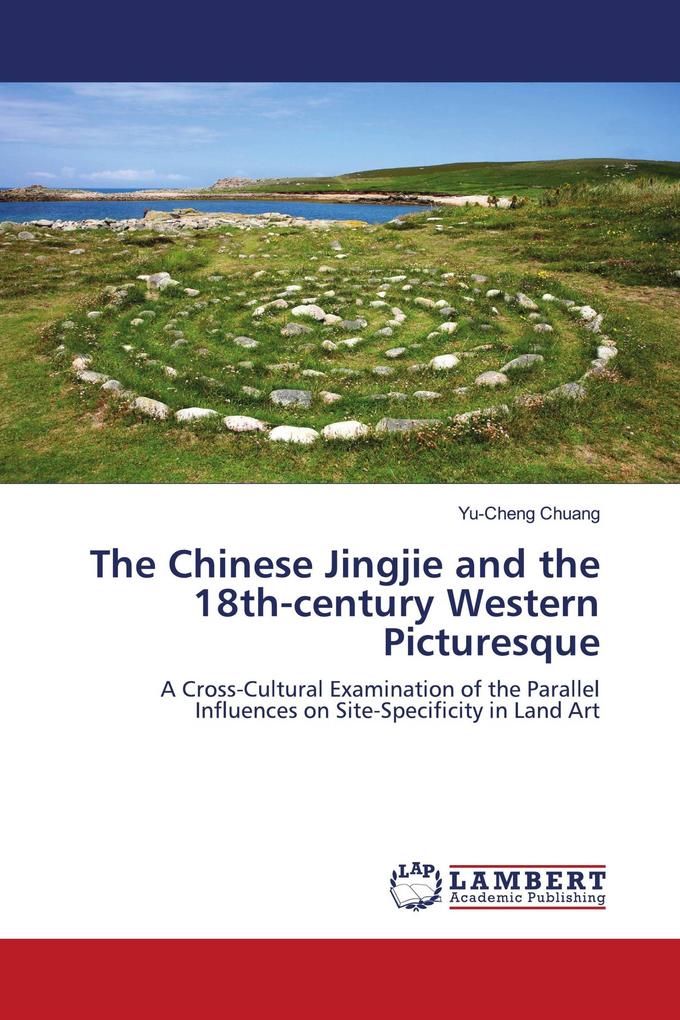 The Chinese Jingjie and the 18th-century Western Picturesque