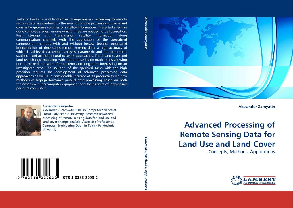 Advanced Processing of Remote Sensing Data for Land Use and Land Cover