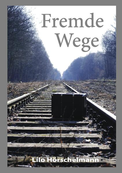 Fremde Wege