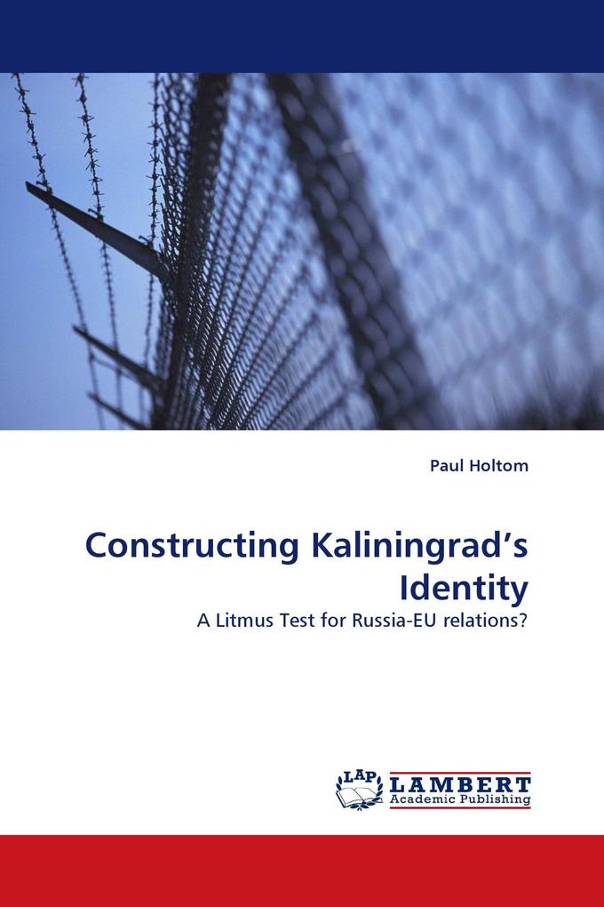 Constructing Kaliningrad's Identity