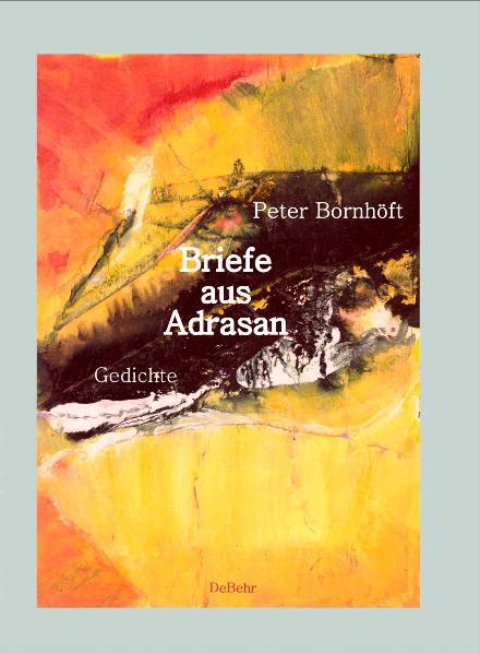 Briefe aus Adrasan - Gedichte