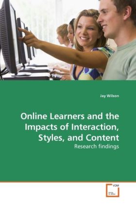 Online Learners and the Impacts of Interaction Styles and Content