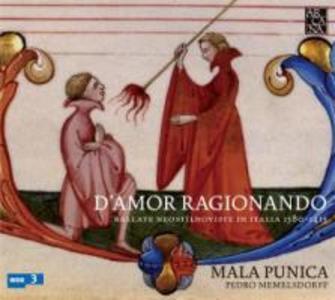 D‘Amor Ragionando-Ballate Neostilnoviste 1380-1415
