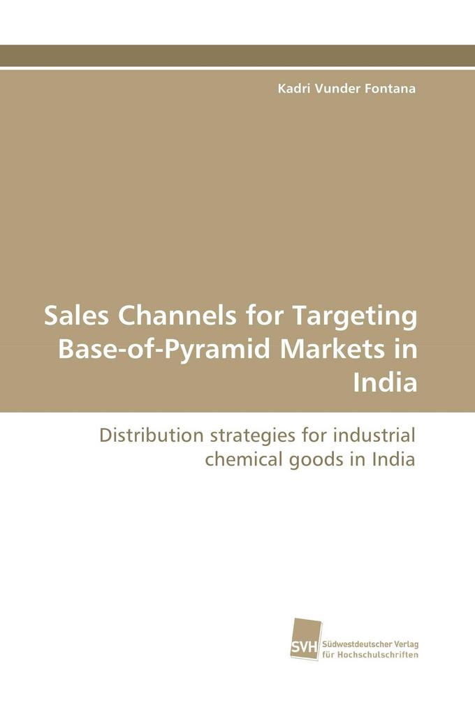 Sales Channels for Targeting Base-of-Pyramid Markets in India