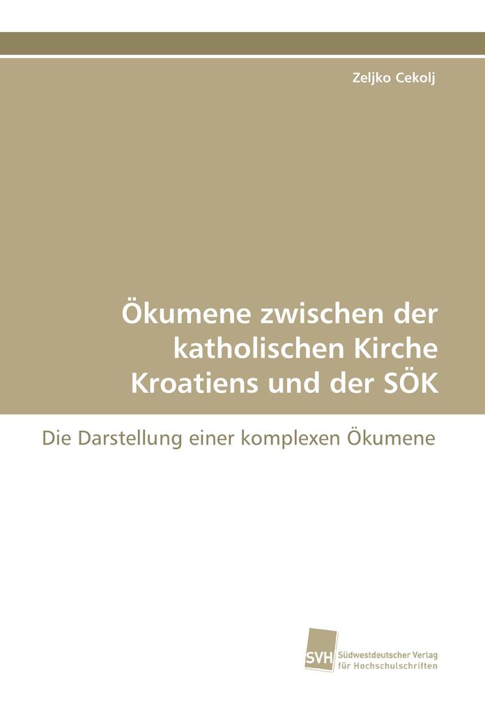 Ökumene zwischen der katholischen Kirche Kroatiens und der SÖK