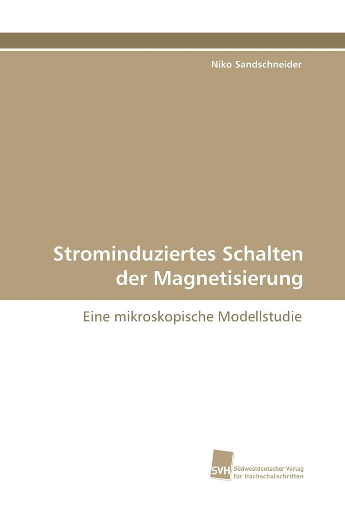Strominduziertes Schalten der Magnetisierung