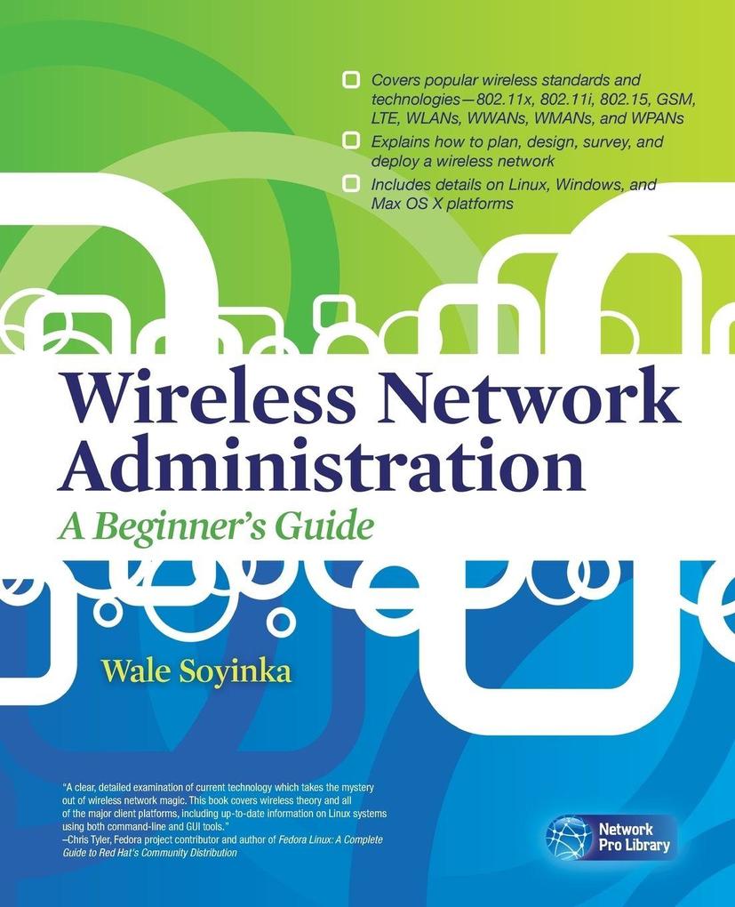 Wireless Network Administration A Beginner's Guide