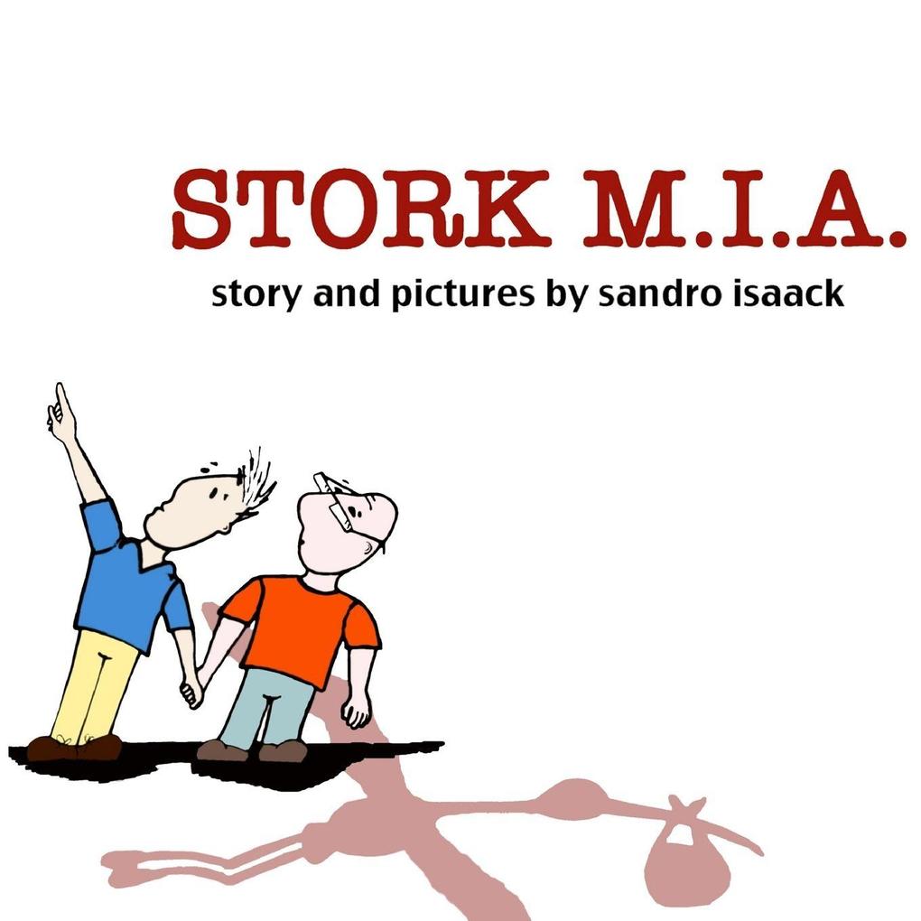 STORK M.I.A.