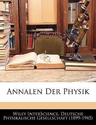 Annalen der Physik, Siebzigster Band als Taschenbuch von Deutsche Physikalische Gesellschaft (1899-1945)