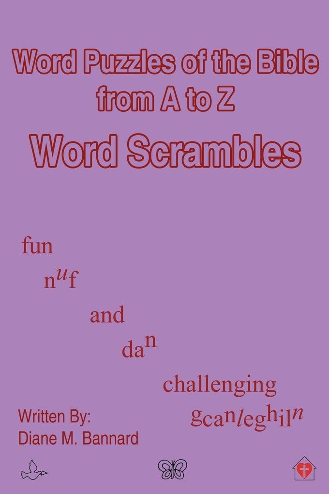Word Puzzles of the Bible from A to Z Word Scrambles