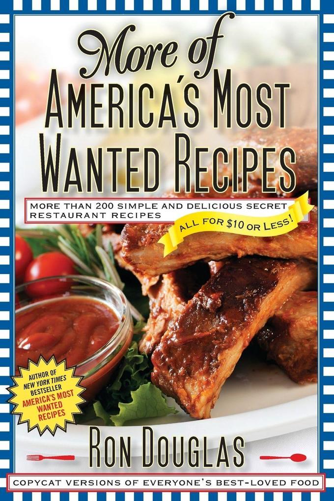 More of America's Most Wanted Recipes
