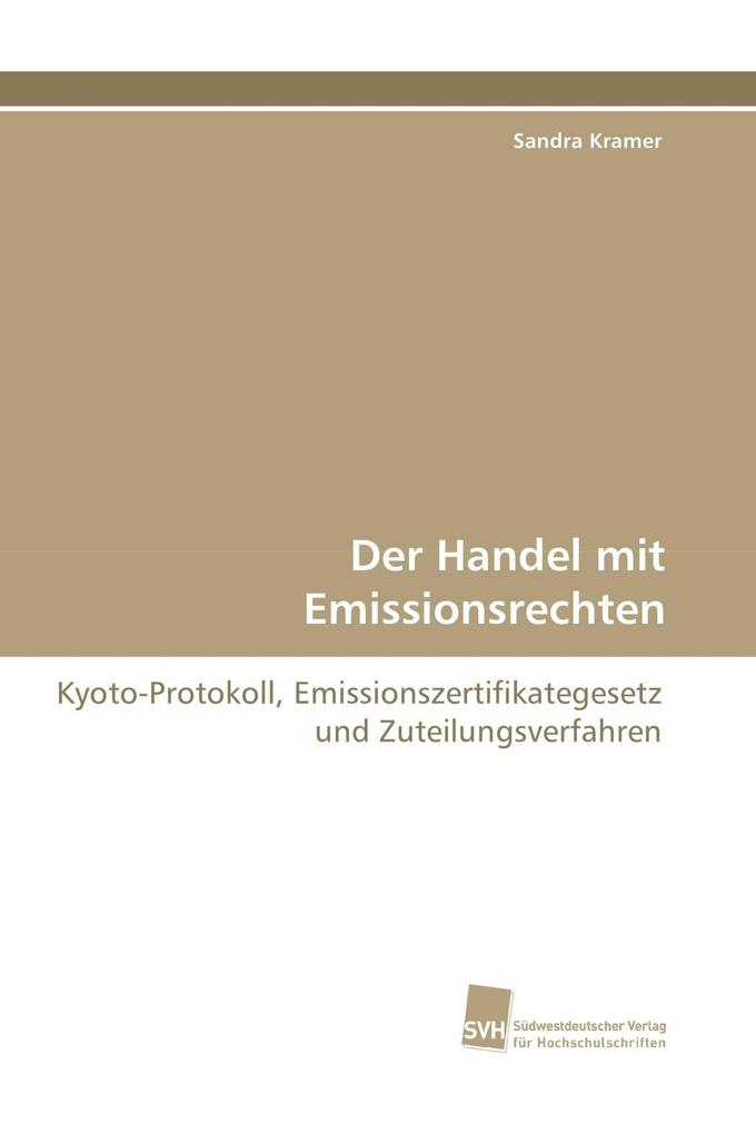 Der Handel mit Emissionsrechten