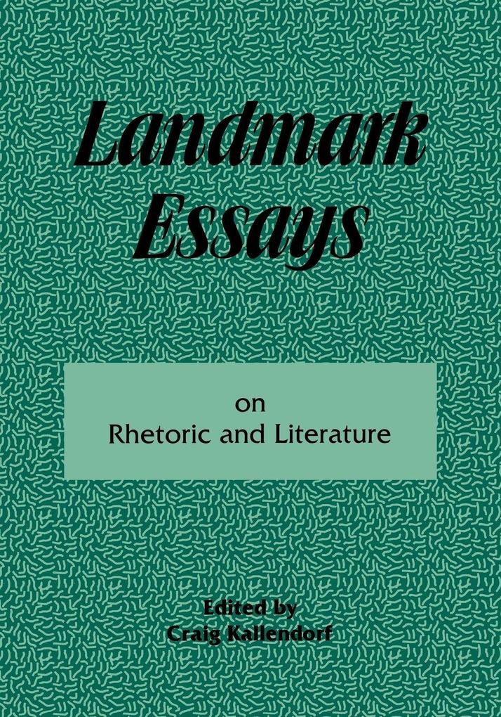 Landmark Essays on Rhetoric and Literature