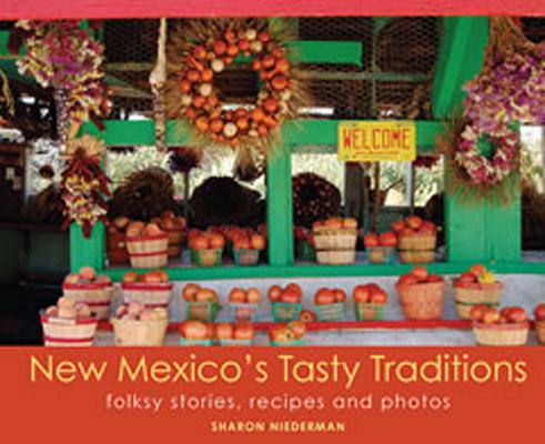 New Mexico‘s Tasty Traditions