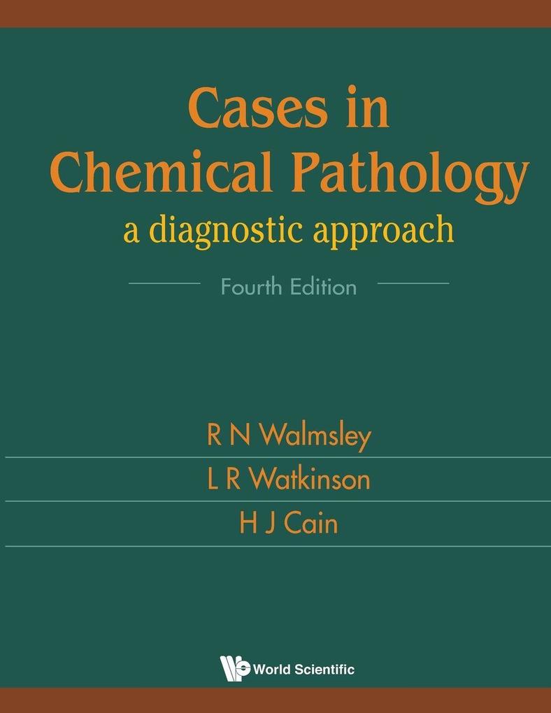 CASES IN CHEMICAL PATHOLOGY (4TH ED)