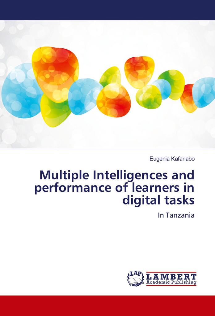 Multiple Intelligences and performance of learners in digital tasks