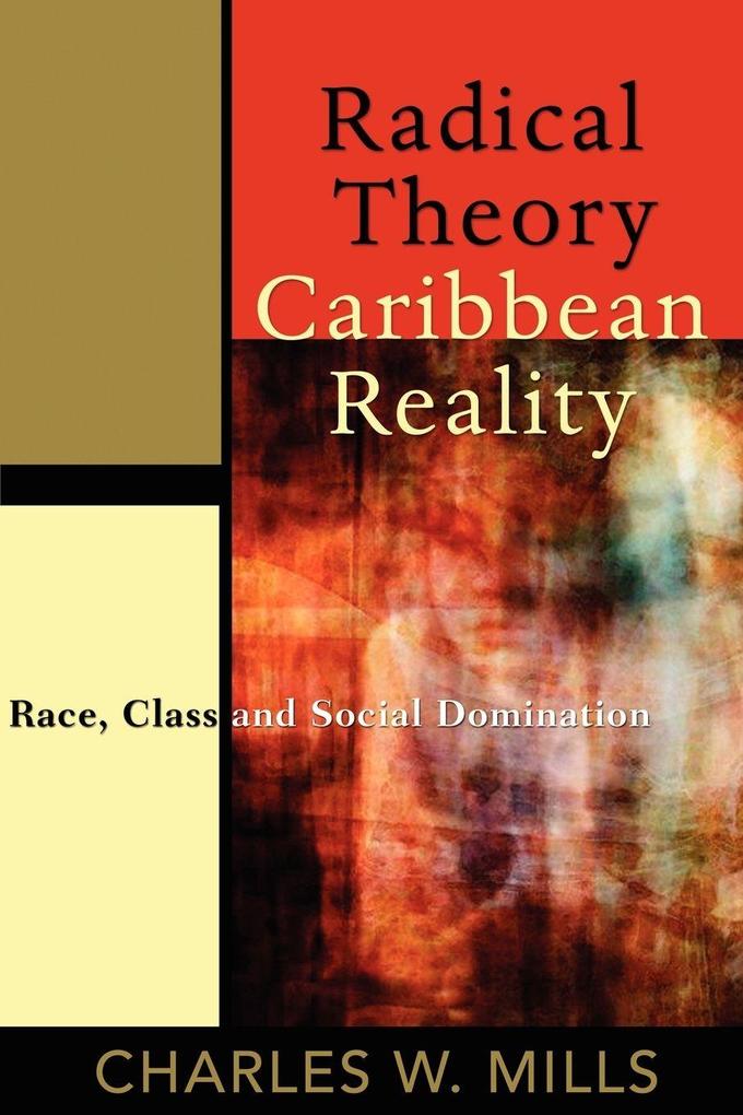 Radical Theory Caribbean Reality