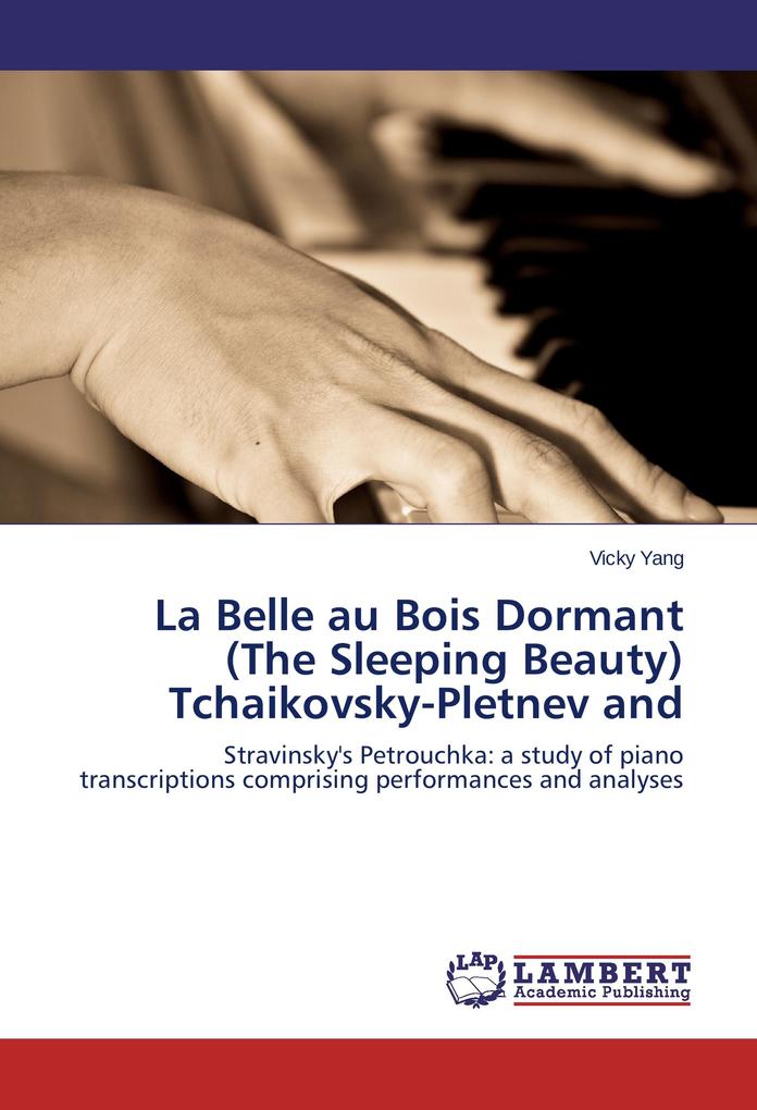 La Belle au Bois Dormant (The Sleeping Beauty) Tchaikovsky-Pletnev and