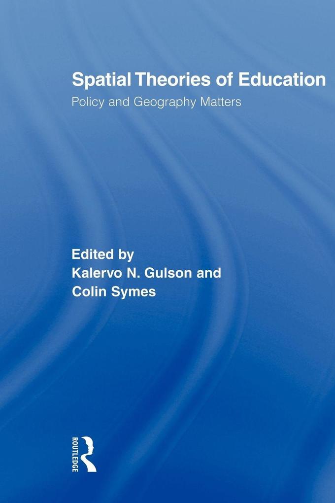 Spatial Theories of Education