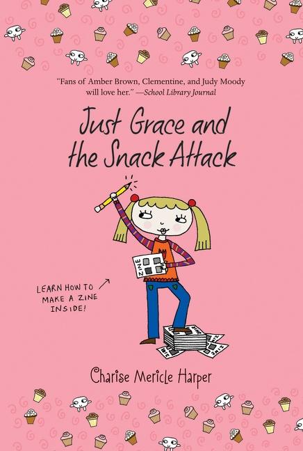 Just Grace and the Snack Attack 5
