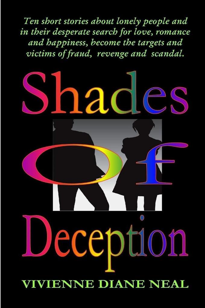 Shades of Deception