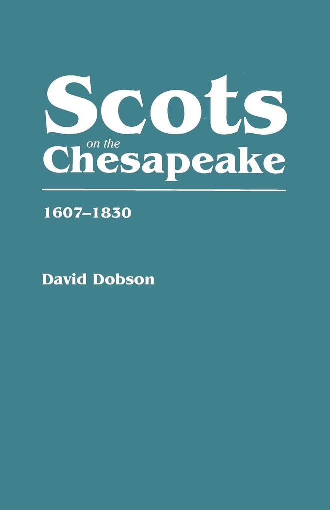 Scots on the Chesapeake 1607-1830