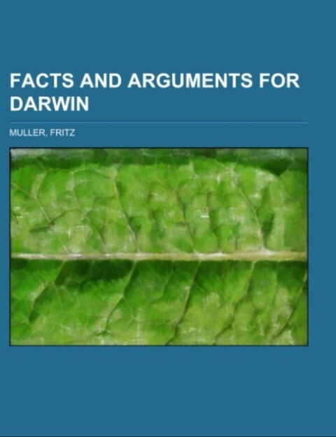 Facts and Arguments for Darwin als Taschenbuch von Fritz Muller