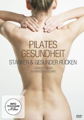 Pilates Gesundheit - Starker & gesunder Rücken