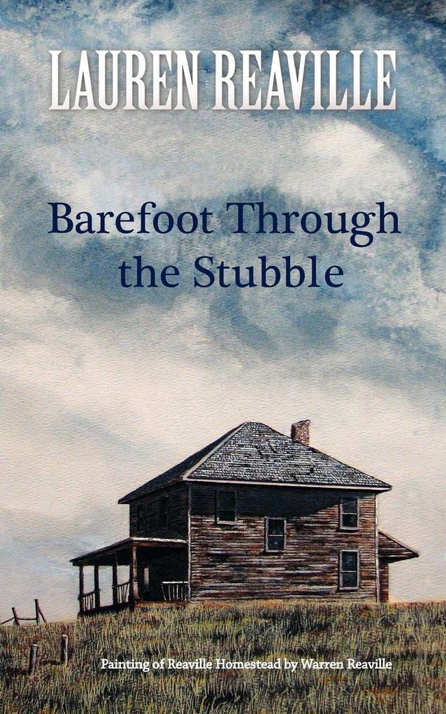 Barefoot Through the Stubble