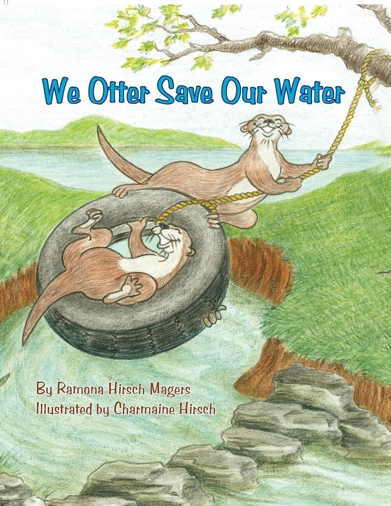 We Otter Save Our Water