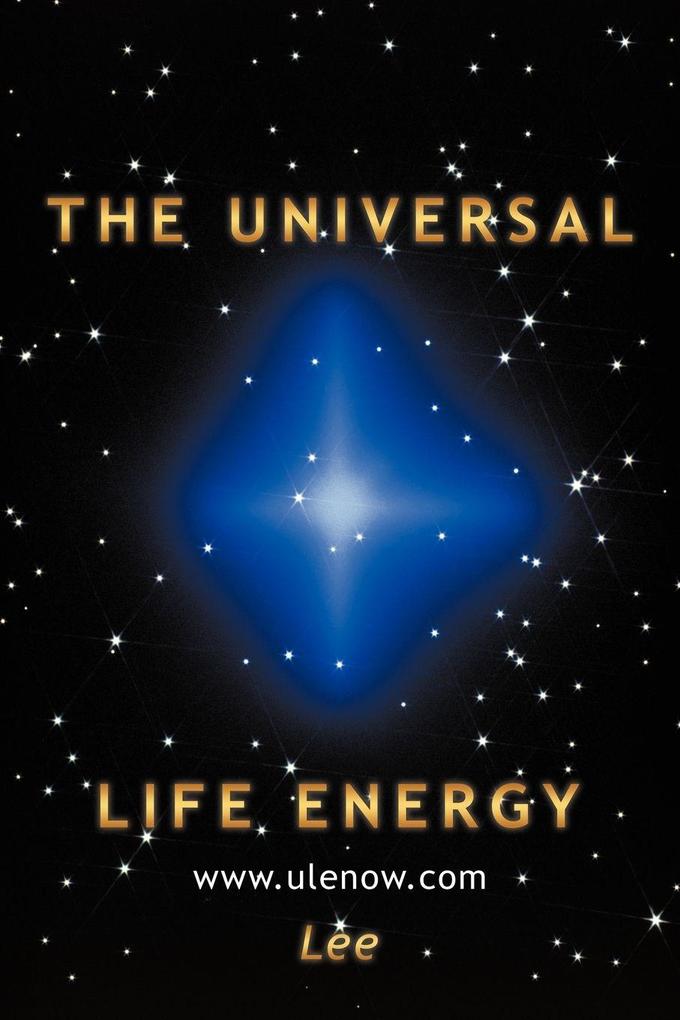 The Universal Life Energy