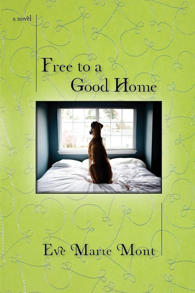 Free to a Good Home