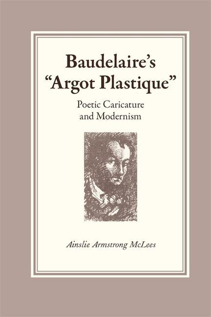 Baudelaire‘s Argot Plastique