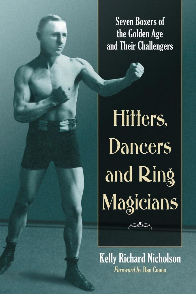 Hitters Dancers and Ring Magicians