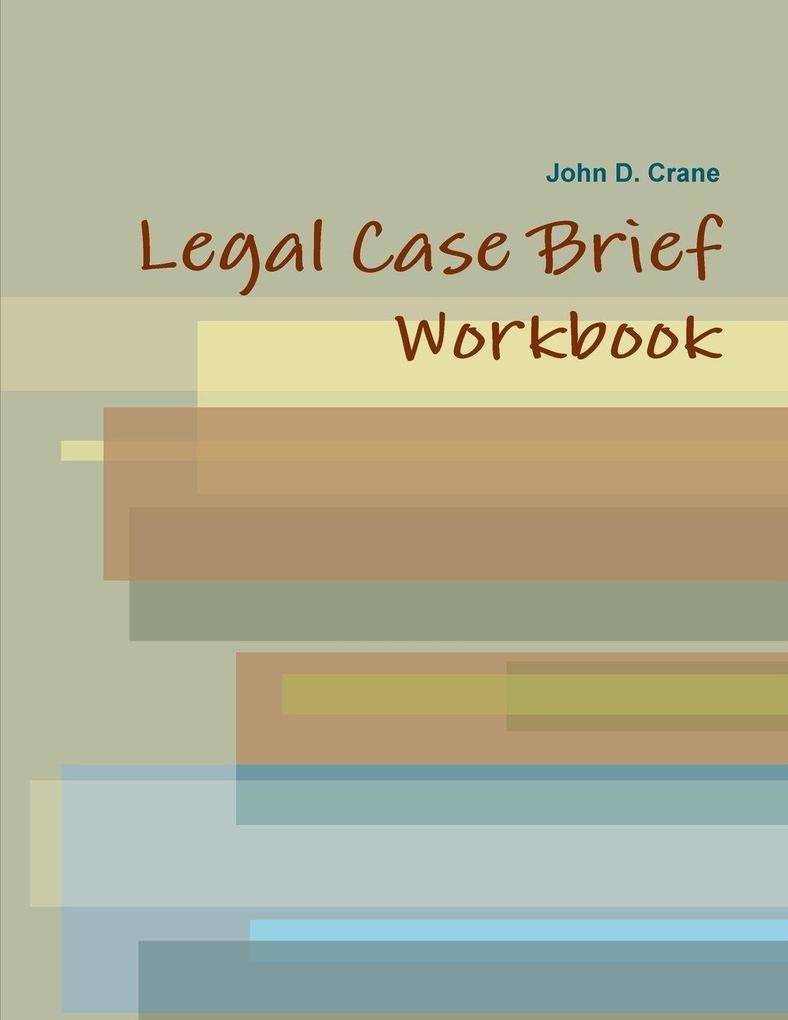 Legal Case Brief Workbook