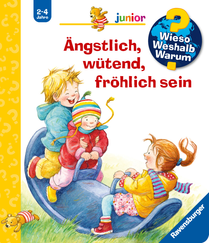 Image of Ängstlich, wütend, fröhlich sein / Wieso? Weshalb? Warum? Junior Bd.32