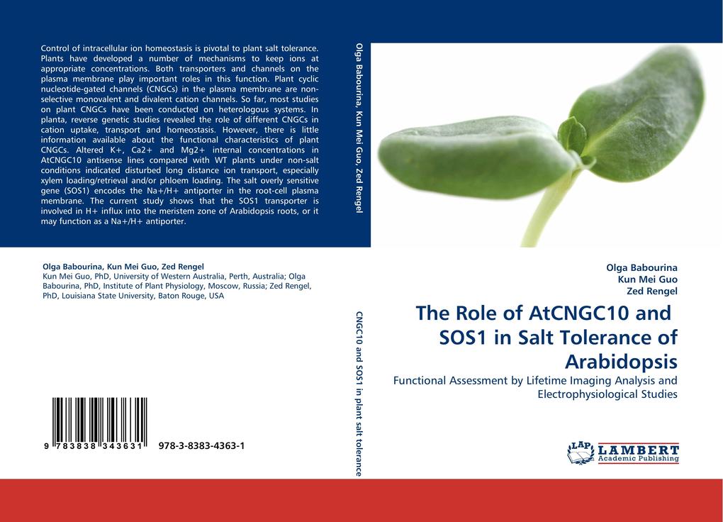 The Role of AtCNGC10 and SOS1 in Salt Tolerance of Arabidopsis