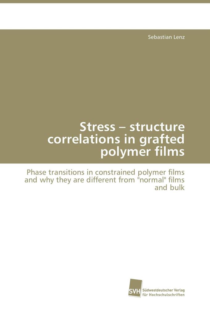 Stress - structure correlations in grafted polymer films