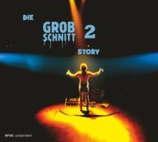 Die Grobschnitt Story Vol.2