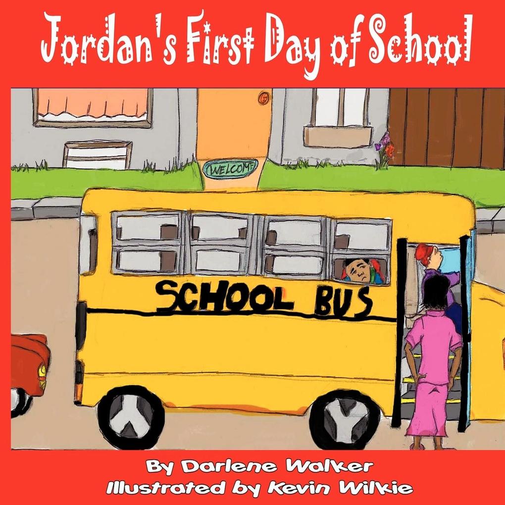 Jordan‘s First Day of School