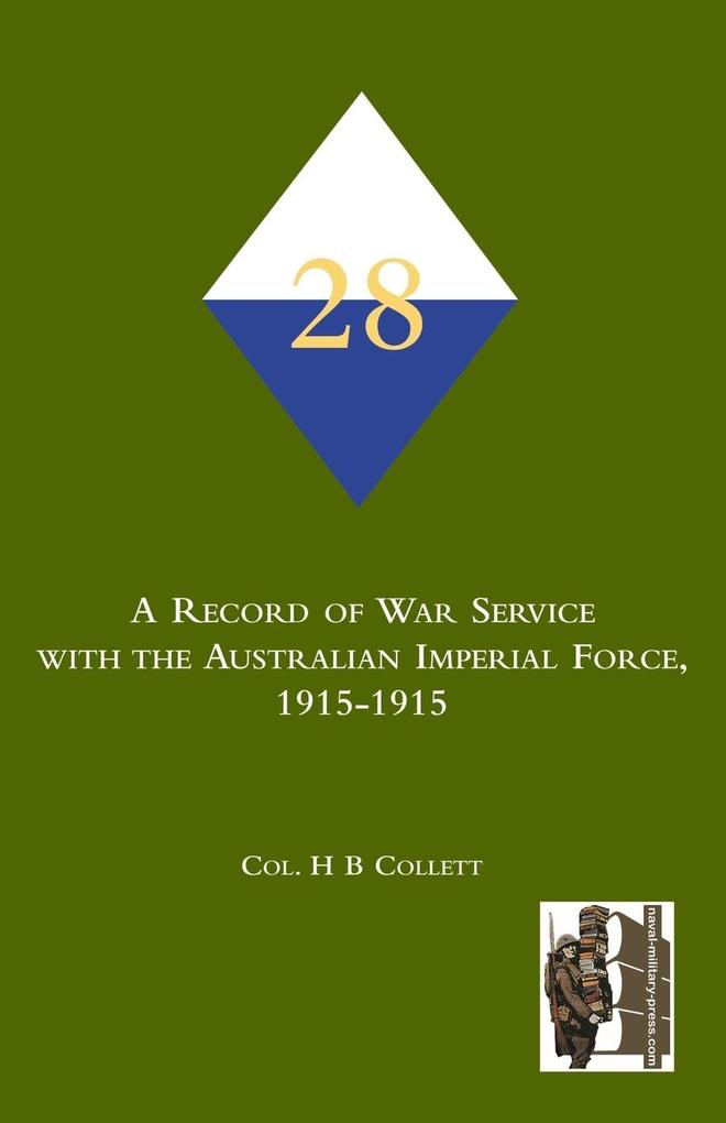 28th. A Record of war service with the Australian Imperial Force 1915-1915