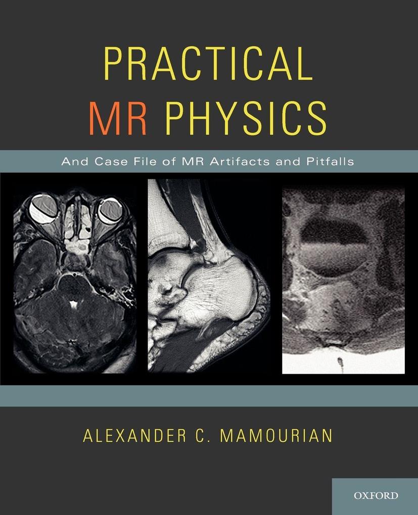 Practical MR Physics